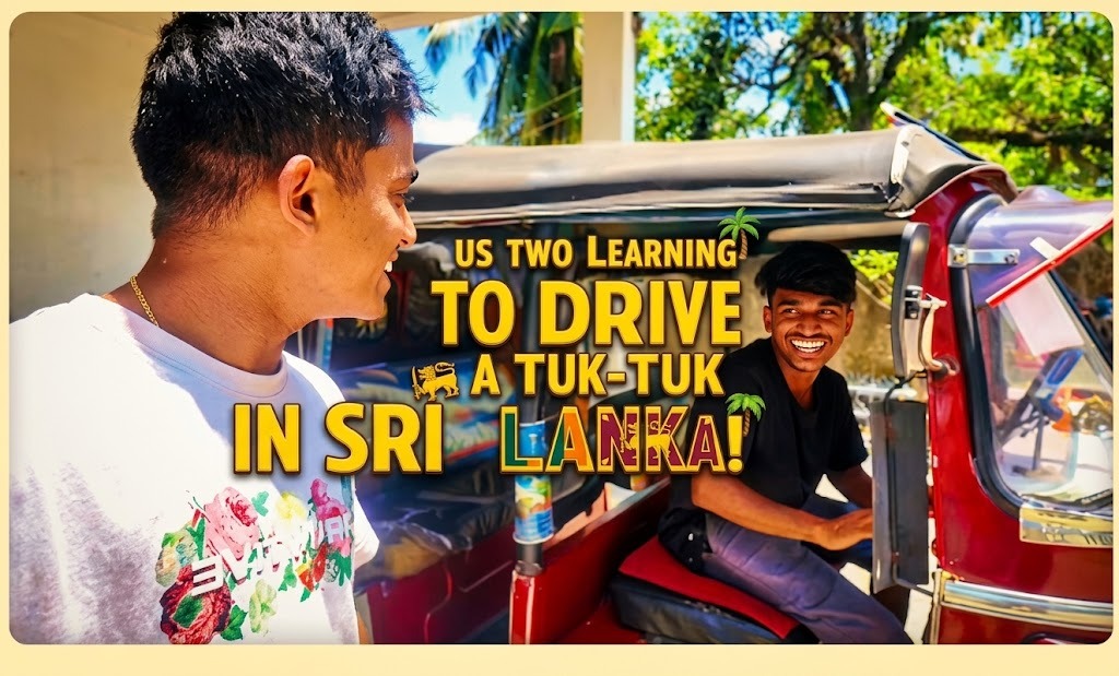 Us Two Learning to Drive a Tuk-Tuk in Sri Lanka!
